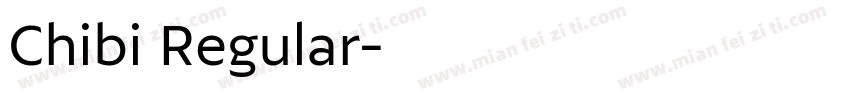 Chibi Regular字体转换